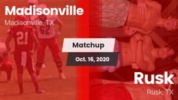 Matchup: Madisonville High vs. Rusk  2020