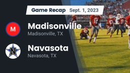 Recap: Madisonville  vs. Navasota  2023