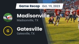 Recap: Madisonville  vs. Gatesville  2023