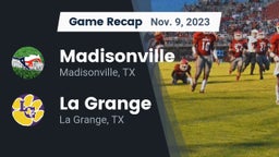 Recap: Madisonville  vs. La Grange  2023