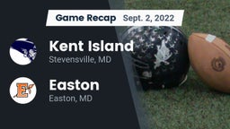 Recap: Kent Island  vs. Easton  2022