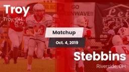 Matchup: Troy  vs. Stebbins  2019