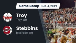 Recap: Troy  vs. Stebbins  2019