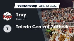 Recap: Troy  vs. Toledo Central Catholic 2022