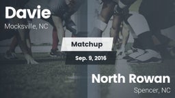 Matchup: Davie  vs. North Rowan  2016
