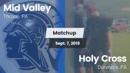 Matchup: Mid Valley High vs. Holy Cross  2019