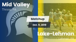 Matchup: Mid Valley High vs. Lake-Lehman  2019