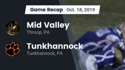 Recap: Mid Valley  vs. Tunkhannock  2019