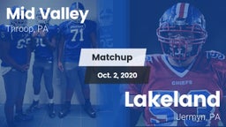 Matchup: Mid Valley High vs. Lakeland  2020