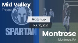 Matchup: Mid Valley High vs. Montrose  2020