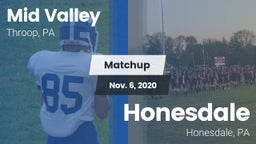 Matchup: Mid Valley High vs. Honesdale  2020