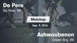 Matchup: De Pere  vs. Ashwaubenon  2016