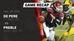 Recap: De Pere  vs. Preble  2015