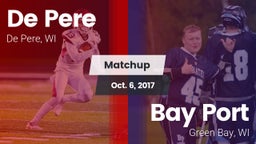 Matchup: De Pere  vs. Bay Port  2017