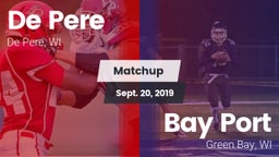 Matchup: De Pere  vs. Bay Port  2019