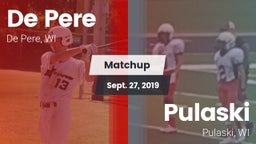 Matchup: De Pere  vs. Pulaski  2019