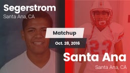 Matchup: Segerstrom High vs. Santa Ana  2016