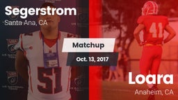 Matchup: Segerstrom High vs. Loara  2017
