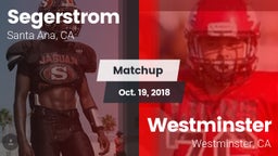 Matchup: Segerstrom High vs. Westminster  2018