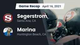Recap: Segerstrom  vs. Marina  2021