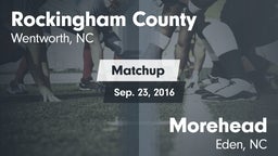 Matchup: Rockingham County vs. Morehead  2016