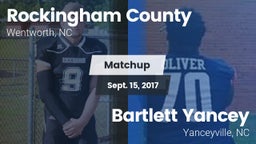Matchup: Rockingham County vs. Bartlett Yancey  2017