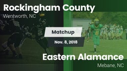 Matchup: Rockingham County vs. Eastern Alamance  2018