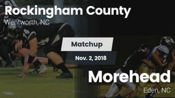 Matchup: Rockingham County vs. Morehead  2018