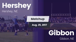 Matchup: Hershey  vs. Gibbon  2017