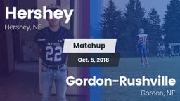 Matchup: Hershey  vs. Gordon-Rushville  2018