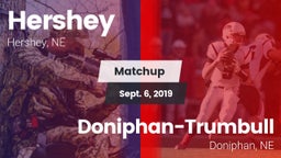 Matchup: Hershey  vs. Doniphan-Trumbull  2019