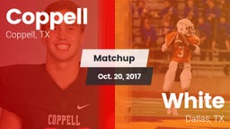 Matchup: Coppell  vs. White  2017