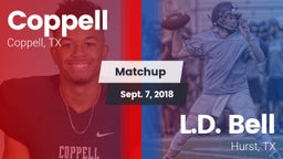 Matchup: Coppell  vs. L.D. Bell 2018