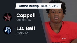 Recap: Coppell  vs. L.D. Bell 2019
