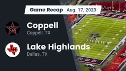 Recap: Coppell  vs. Lake Highlands  2023