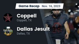 Recap: Coppell  vs. Dallas Jesuit  2023