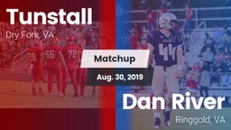 Matchup: Tunstall  vs. Dan River  2019