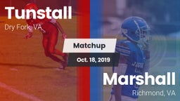 Matchup: Tunstall  vs. Marshall  2019