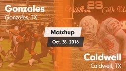 Matchup: Gonzales  vs. Caldwell  2016