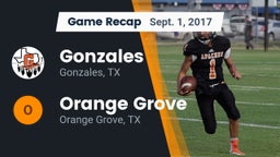 Recap: Gonzales  vs. Orange Grove  2017