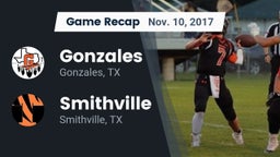 Recap: Gonzales  vs. Smithville  2017