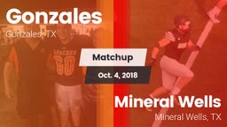 Matchup: Gonzales  vs. Mineral Wells  2018