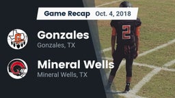 Recap: Gonzales  vs. Mineral Wells  2018