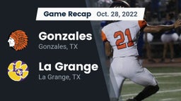 Recap: Gonzales  vs. La Grange  2022