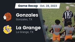 Recap: Gonzales  vs. La Grange  2023