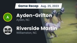 Recap: Ayden-Grifton  vs. Riverside Martin  2023