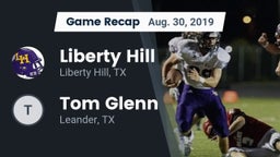 Recap: Liberty Hill  vs. Tom Glenn  2019