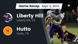 Recap: Liberty Hill  vs. Hutto  2019
