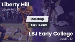 Matchup: Liberty Hill High vs. LBJ Early College  2020