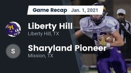Recap: Liberty Hill  vs. Sharyland Pioneer  2021